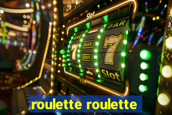 roulette roulette