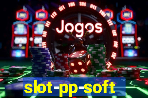 slot-pp-soft