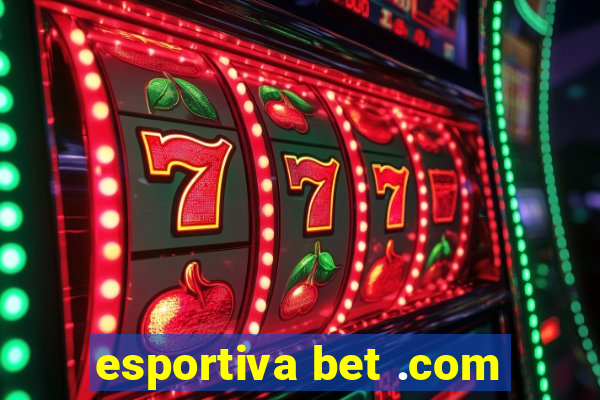 esportiva bet .com