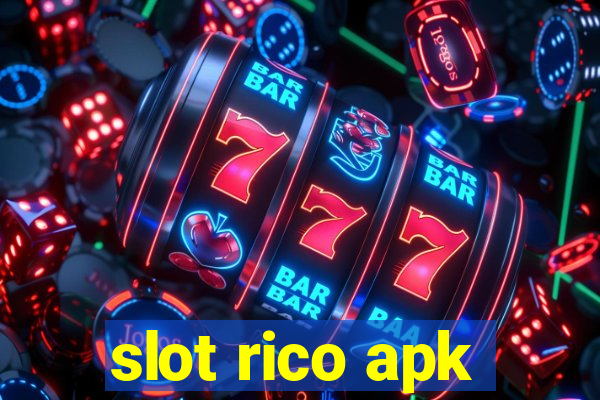 slot rico apk