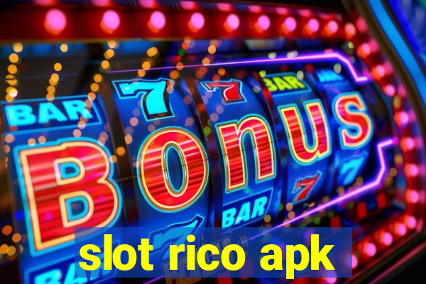 slot rico apk