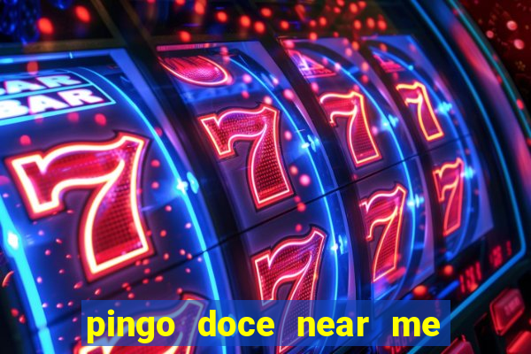 pingo doce near me open now