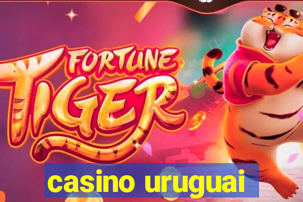 casino uruguai