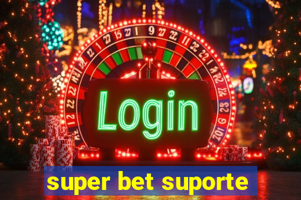 super bet suporte