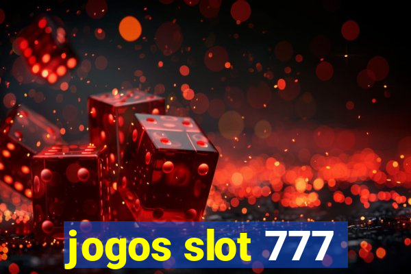 jogos slot 777