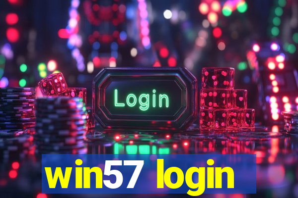 win57 login