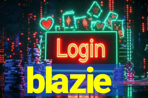 blazie