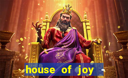 house of joy - casino slots