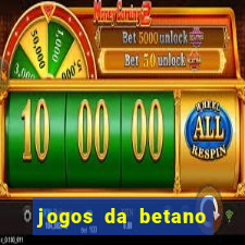 jogos da betano com rodadas gratis