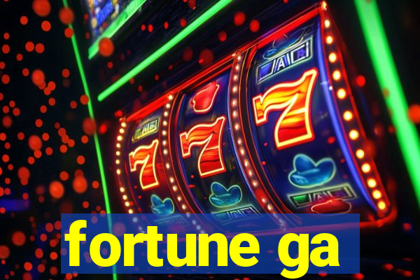 fortune ga