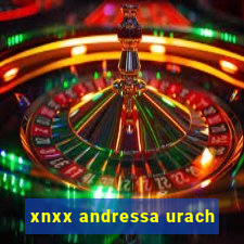 xnxx andressa urach