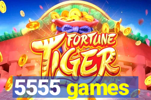 5555 games