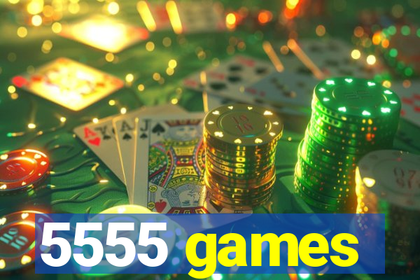 5555 games