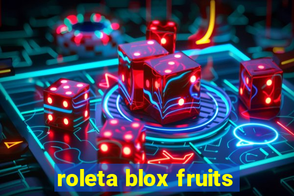 roleta blox fruits