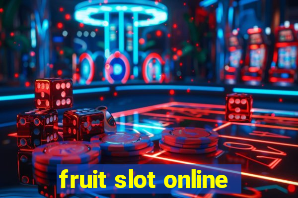 fruit slot online