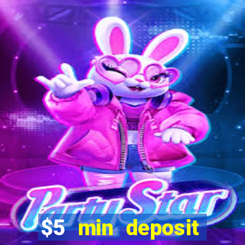 $5 min deposit mobile casino