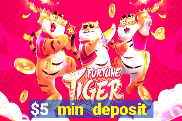 $5 min deposit mobile casino