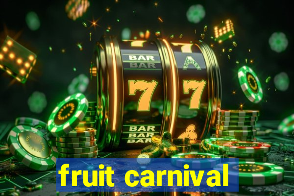 fruit carnival