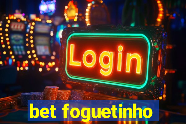 bet foguetinho