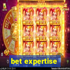 bet expertise