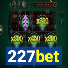 227bet