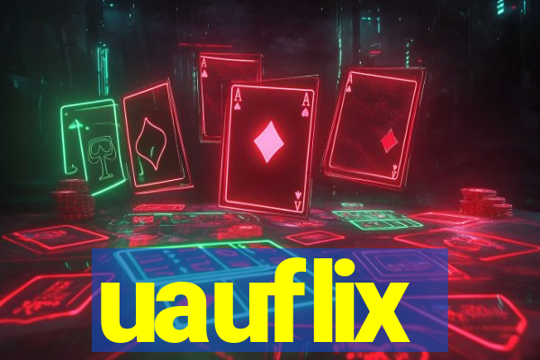 uauflix