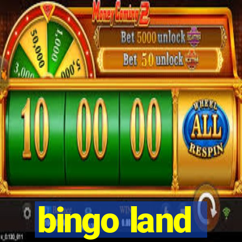 bingo land