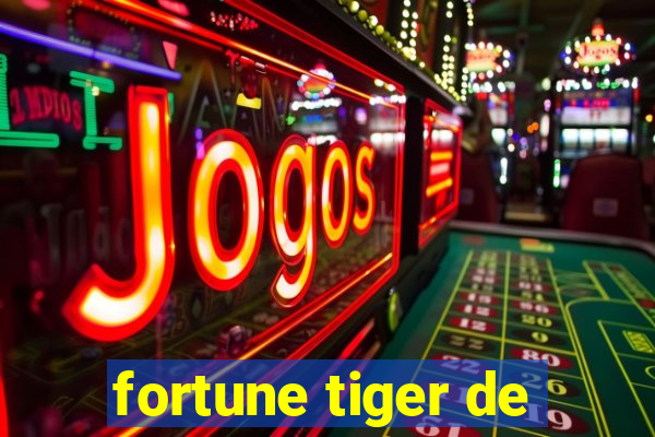 fortune tiger de