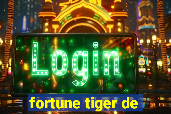 fortune tiger de