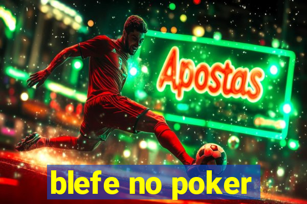 blefe no poker