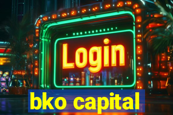 bko capital