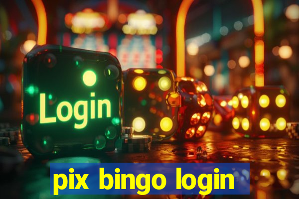 pix bingo login