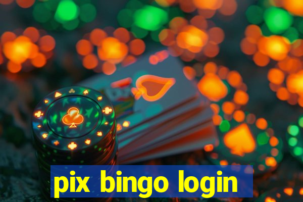 pix bingo login