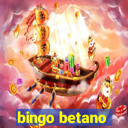 bingo betano