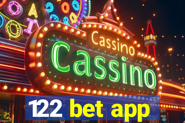 122 bet app