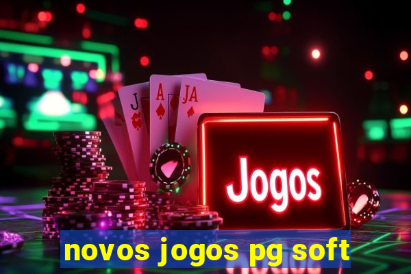 novos jogos pg soft