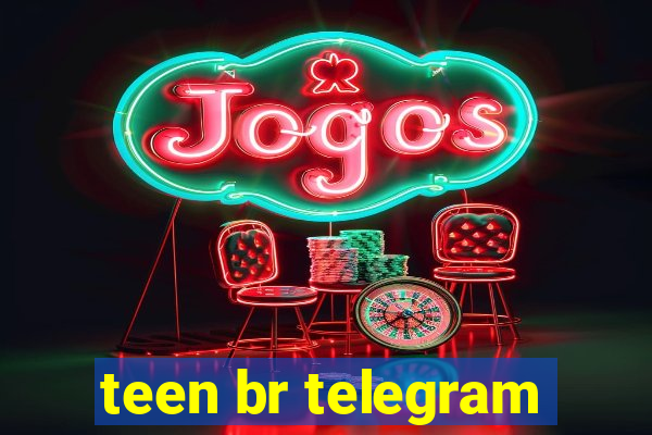 teen br telegram