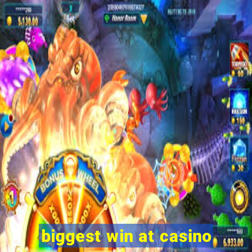 biggest win at casino