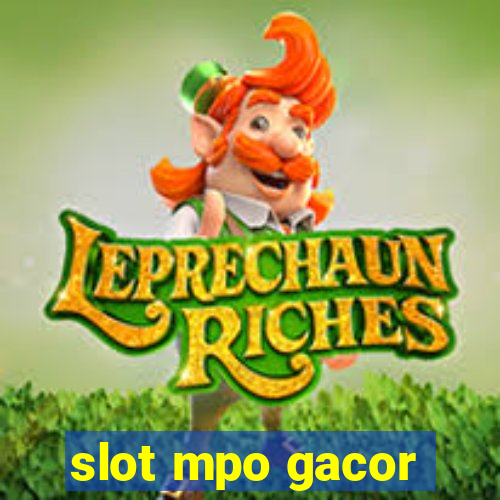 slot mpo gacor