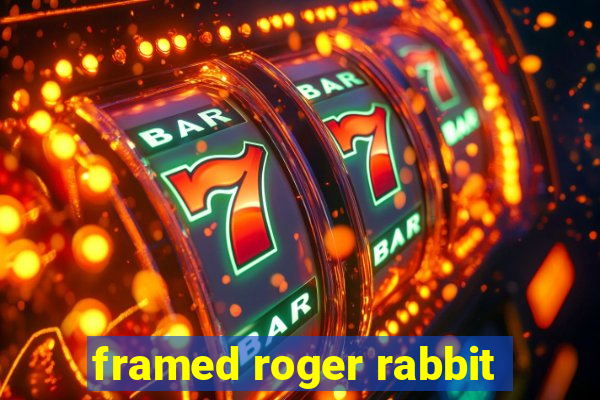 framed roger rabbit