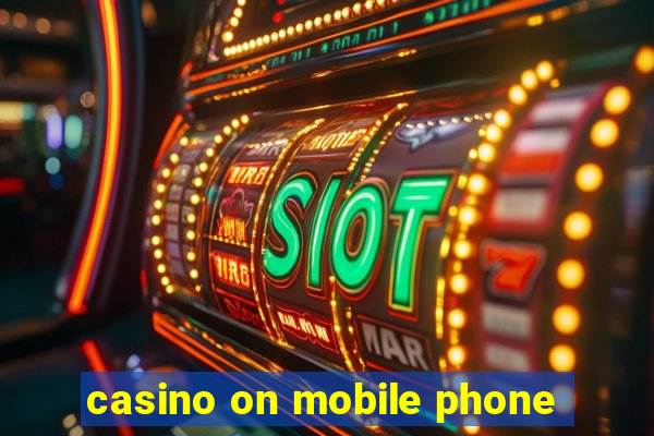 casino on mobile phone