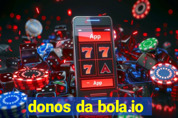 donos da bola.io