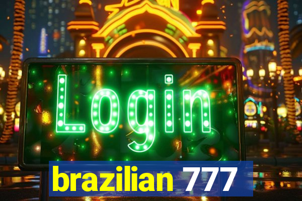 brazilian 777