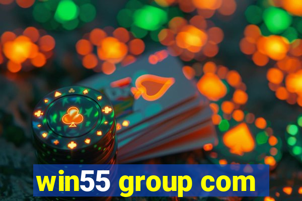 win55 group com