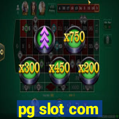 pg slot com