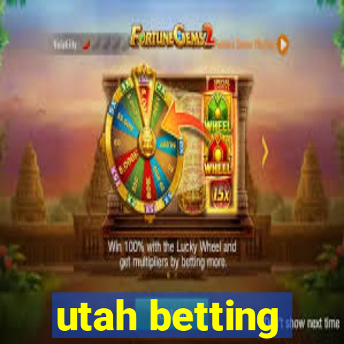 utah betting