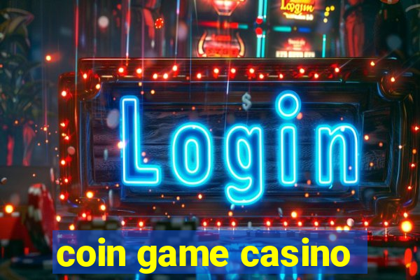 coin game casino