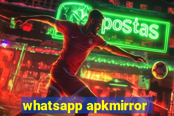 whatsapp apkmirror