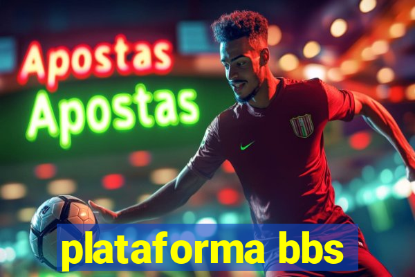 plataforma bbs