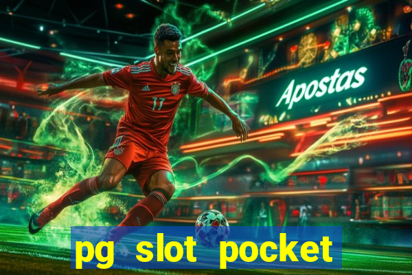 pg slot pocket games soft